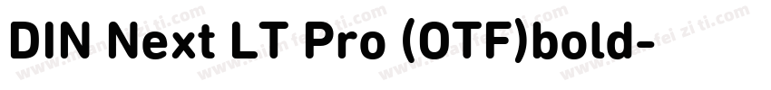 DIN Next LT Pro (OTF)bold字体转换
